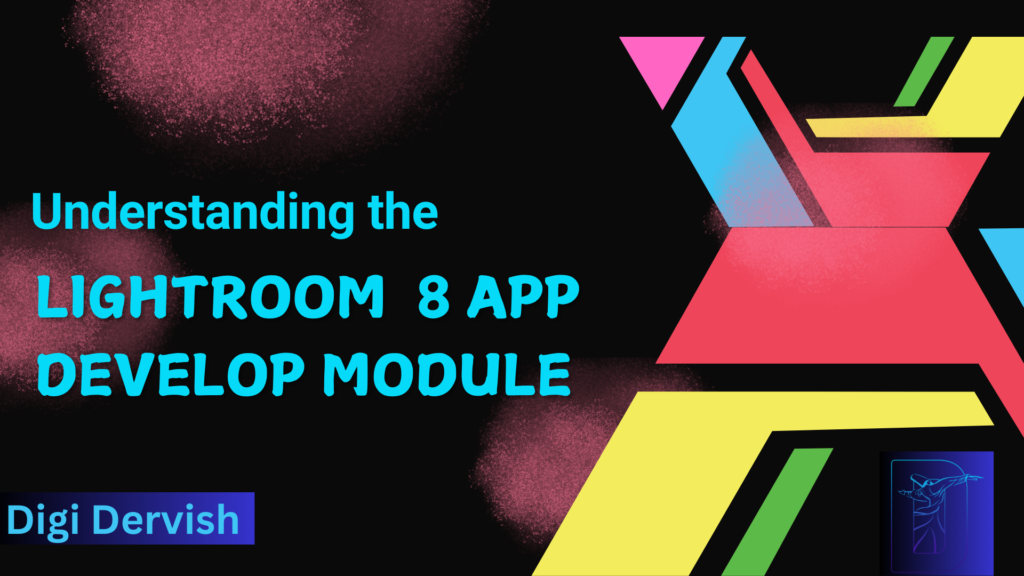 Lightroom 8 App develop module